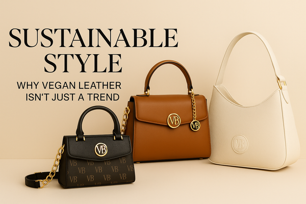Sustainable Style: Why Vegan Leather Isn’t Just a Trend — It’s the Future